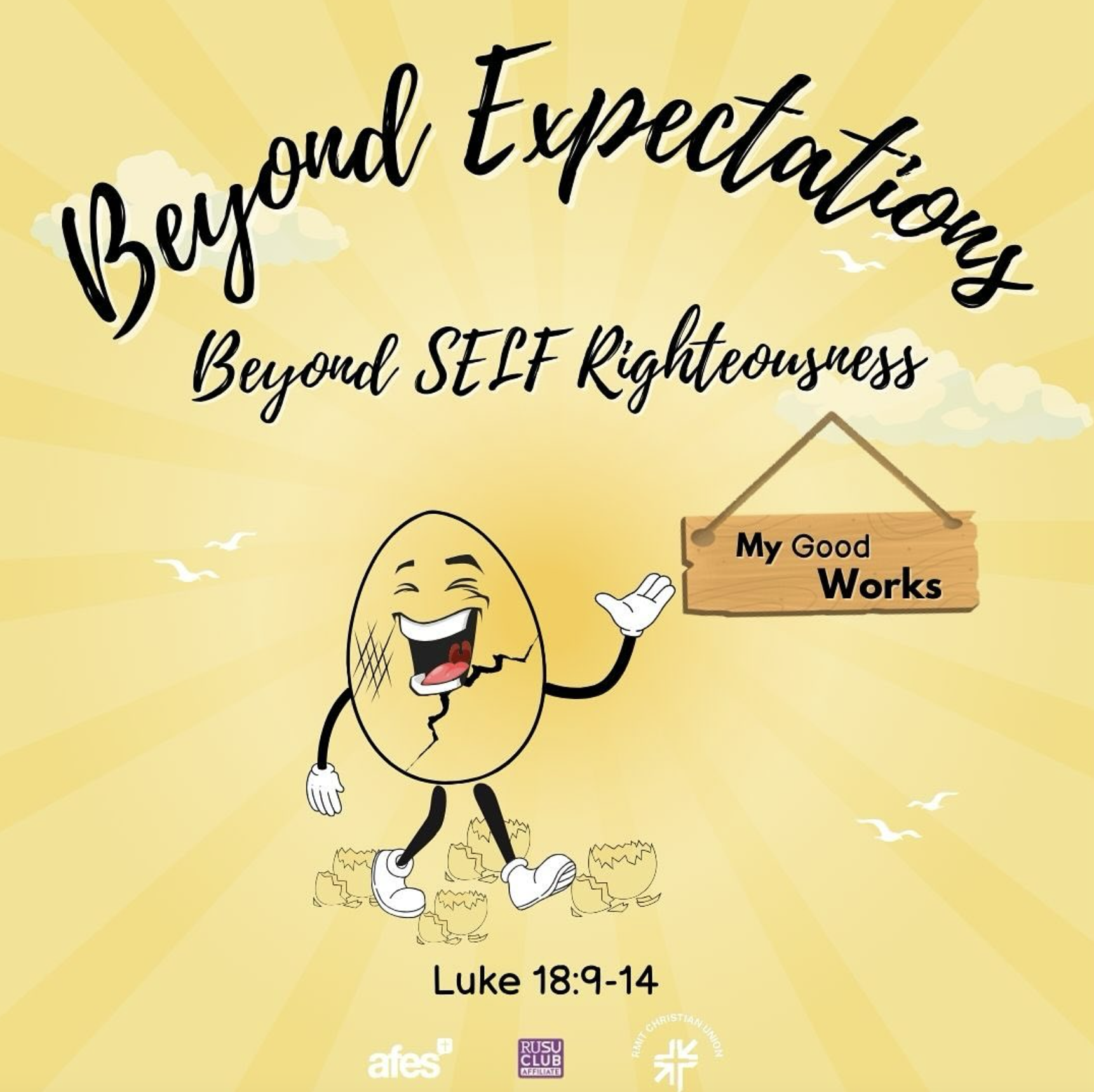 Beyond SELF Righteousness (Beyond Expectation Series). Luke 18:9–14.